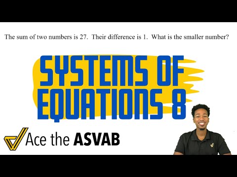 ASVAB Math - How to Set Up and Solve for System of Equations Word Problems