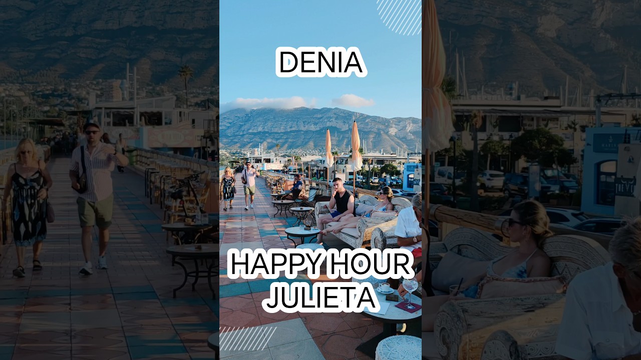 Happy Hour at Julieta in Denia 🌅