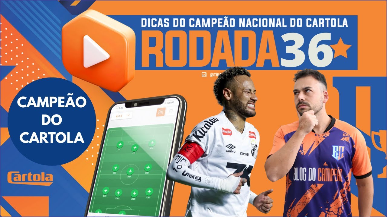 NEYMAR Joga? Dicas para a Rodada 36 do Cartola 2025 ⚽