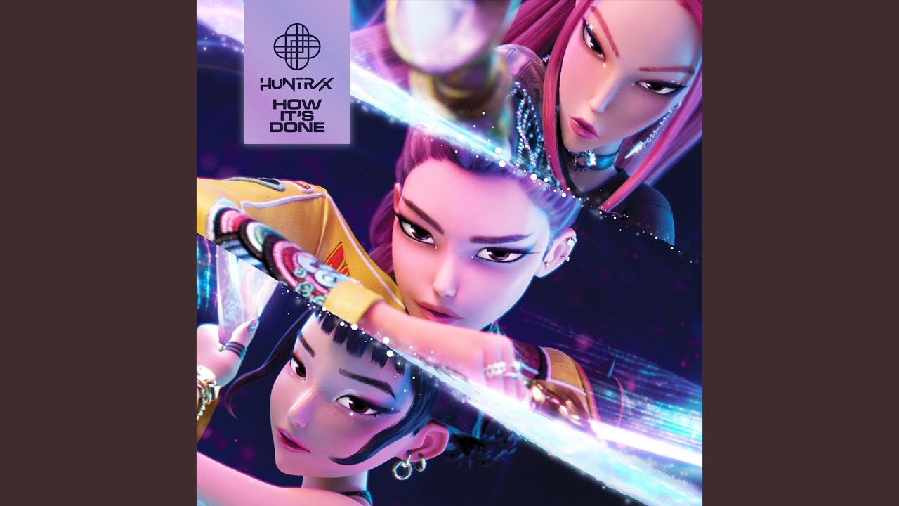 How It’s Done by HUNTR/X & Friends 🎶