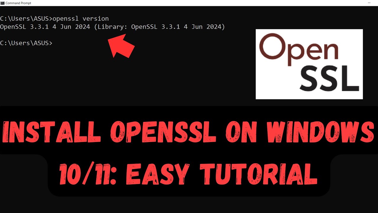 Install OpenSSL on Windows 10/11 Made Easy