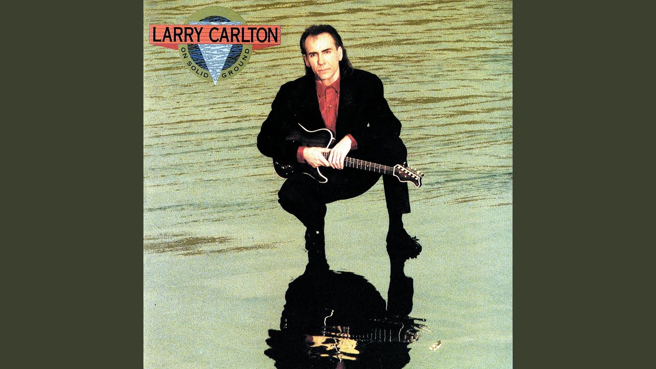 All In Good Time by Larry Carlton 🎶