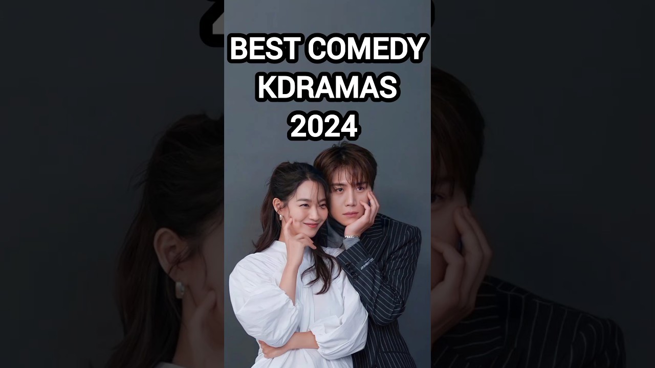 Top Comedy Kdramas to Watch in 2024 π