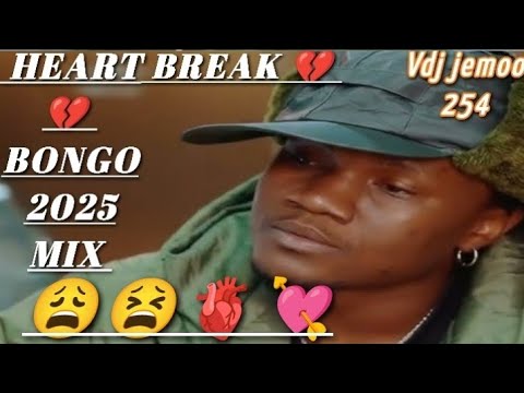 Best Heartbreak Bongo Mix 2025 🎶 by VDJ JEMOO