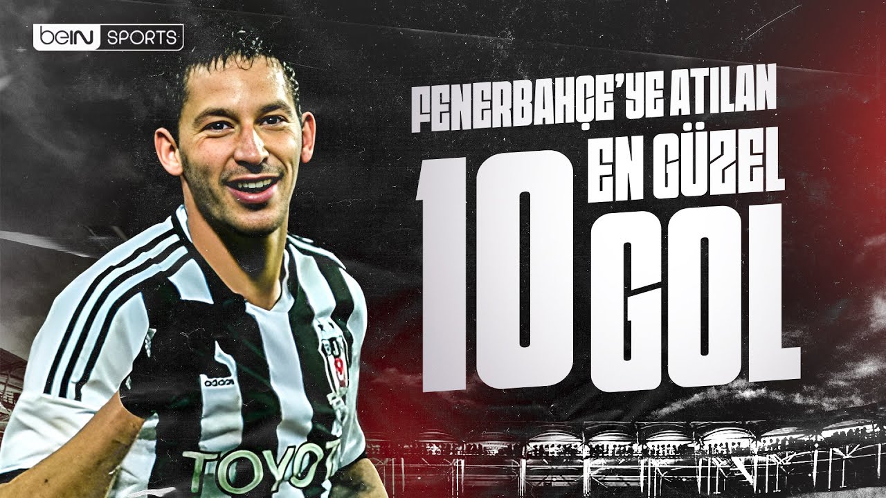 Beşiktaş'ın Fenerbahçe'ye Attığı En Unutulmaz 10 Gol ⚽ | Trendyol Süper Lig