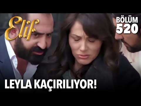 Leyla kaçırılıyor! (520.Bölüm)