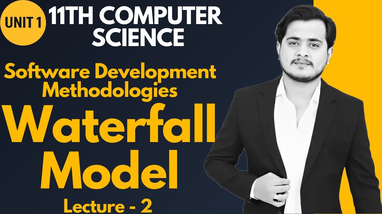 Waterfall Model in SDLC | Class 11 Computer Science