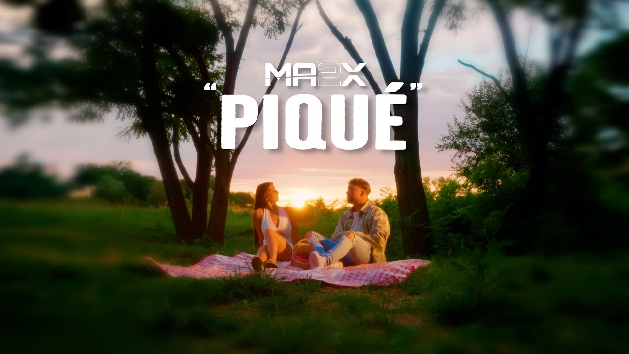 MA2X - Piqué (Clip Officiel)