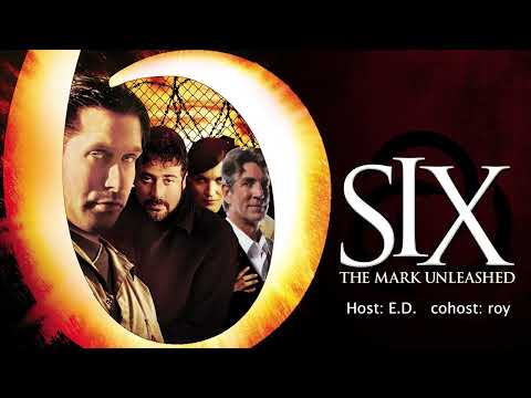 Six: The Mark Unleashed (2004) The EsotEric Roberts Eric Roberts Movie Podcast