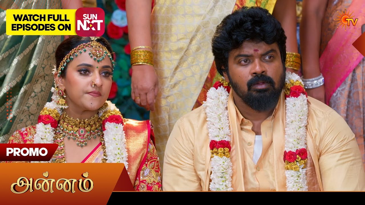 Annam Tamil Serial Promo | Sun TV | Mar 25, 2026