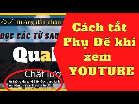 Làm thế nào để tắt Phụ đề Tiếng Việt trên các video học @TiengAnhSieuDeMrinh123 ???