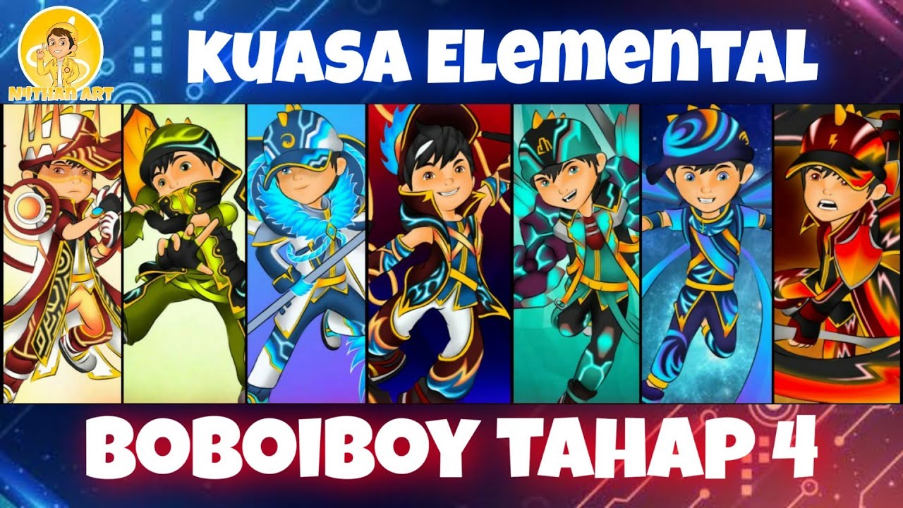 Fanart Kuasa Elemental Tahap 4 Boboiboy 🌟 | Nas4rt Pedia