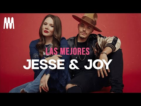 Jesse & Joy - 1 hora de sus Mejores Canciones (con letra) 2025 HD