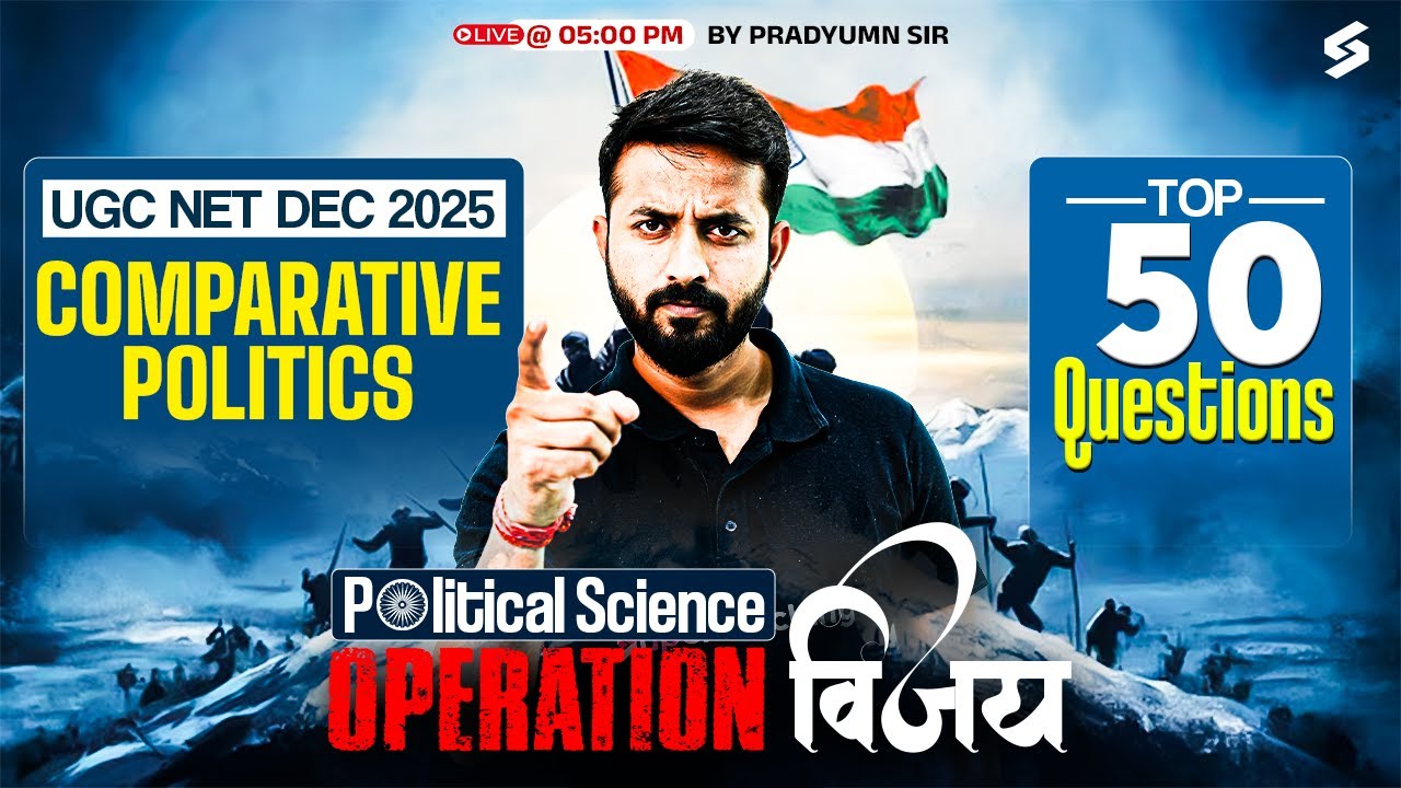 UGC NET Political Science Classes | UGC NET Comparative Politics Important Questions | Pradyumn Sir