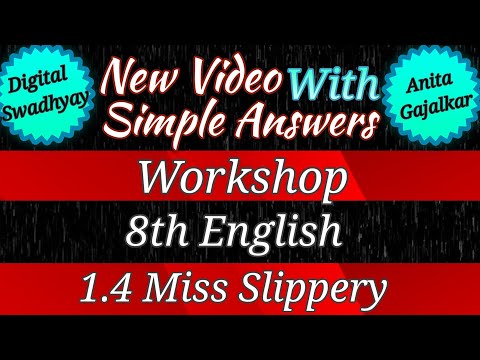 miss slippery english workshop । miss slippery । 1.4 miss slippery english workshop 8th । 8th 1.4