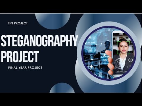 Steganography Project || Data Hiding in Image - Steganography Using Python | Final year  Projects
