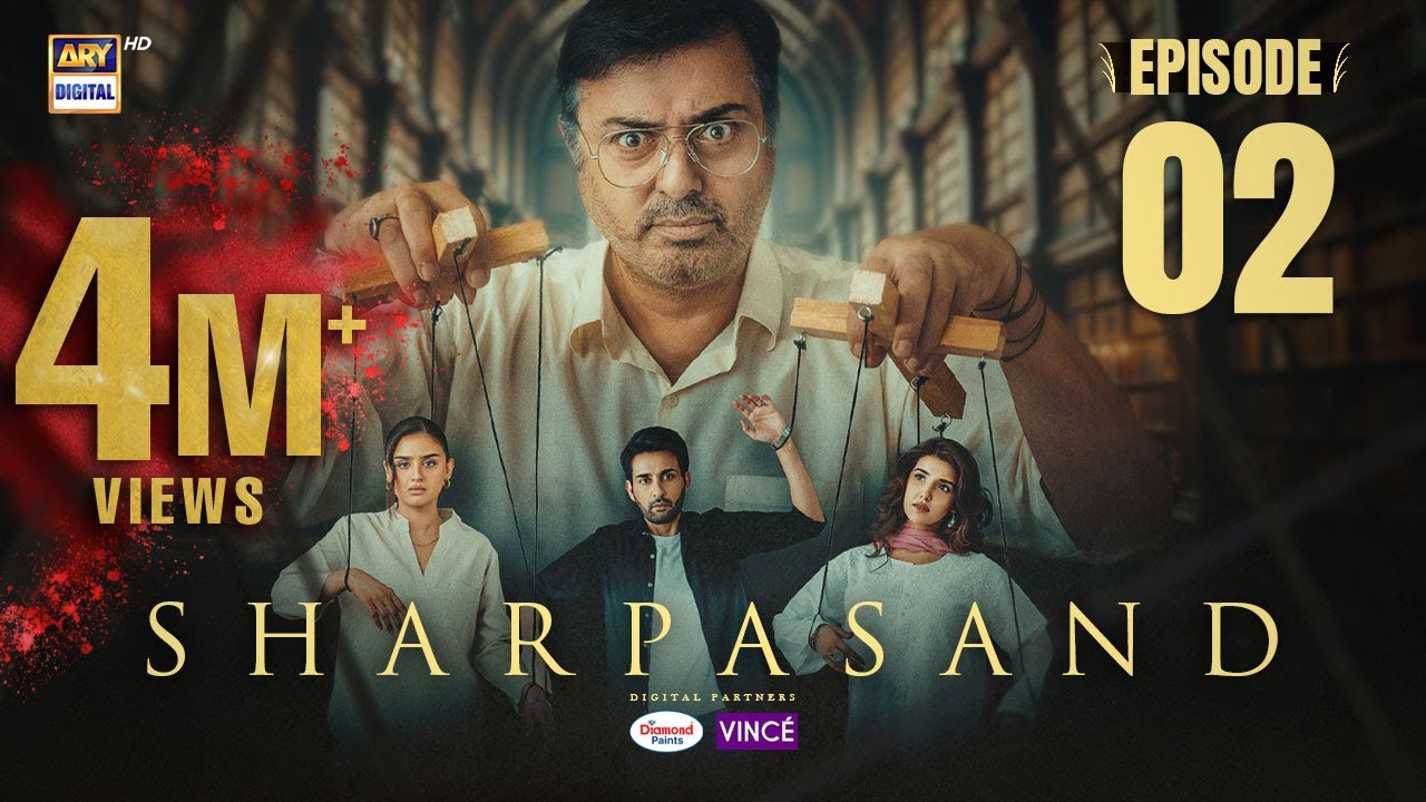 SharPasand Episode 2 | ARY Digital Drama (2025) 🎬