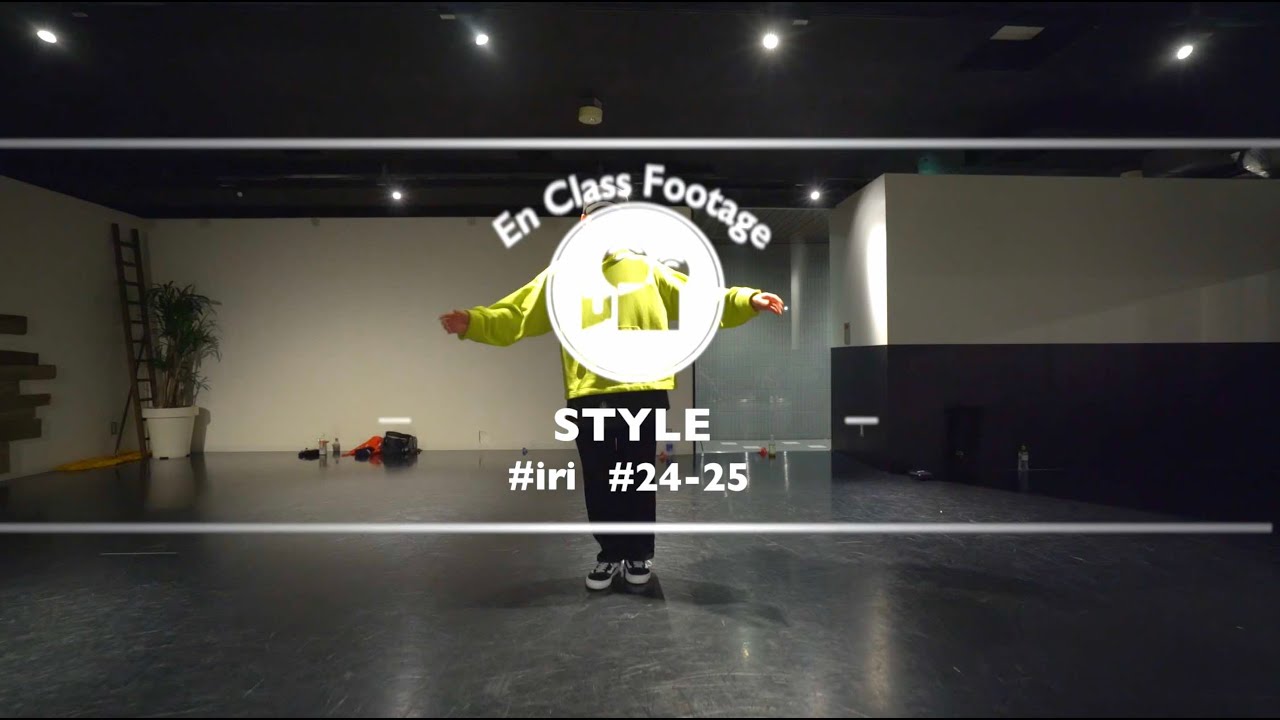 STYLE " 24-25 / iri "@En Dance Studio SHIBUYA