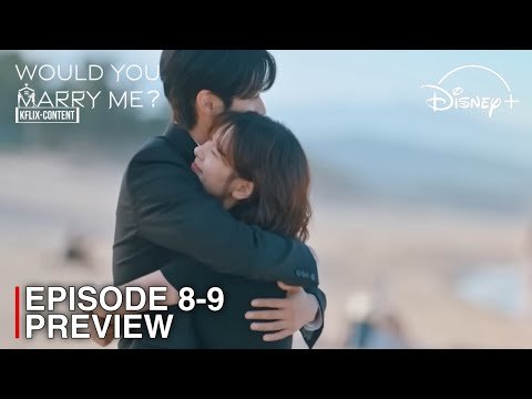 Would You Marry Me | Episode 8-9 Preview & Spoiler | Choi Woo Shik | Jung So Min [INDO/ENG SUB]