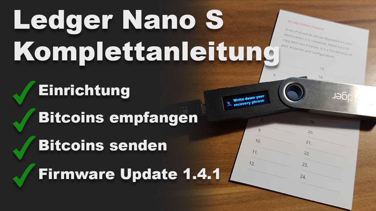 Ledger Nano S: Umfassende Anleitung auf Deutsch | Einrichtung, Firmware-Update, Coins Empfangen und Senden