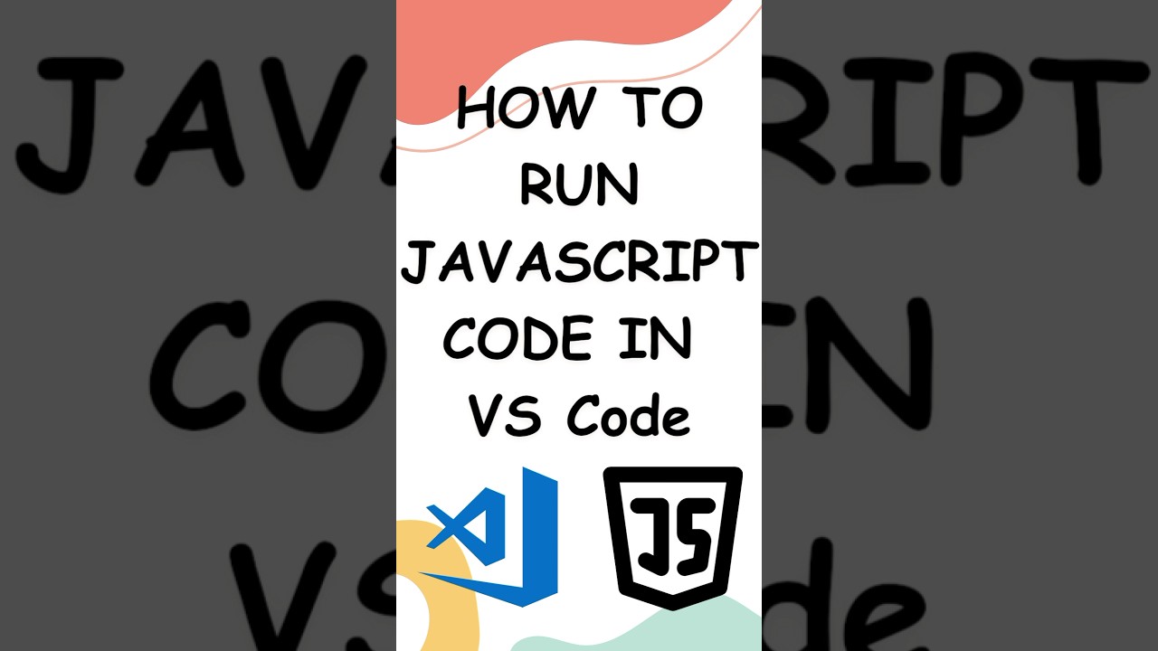 Easiest Way to Run JavaScript Code in VSCode 🚀