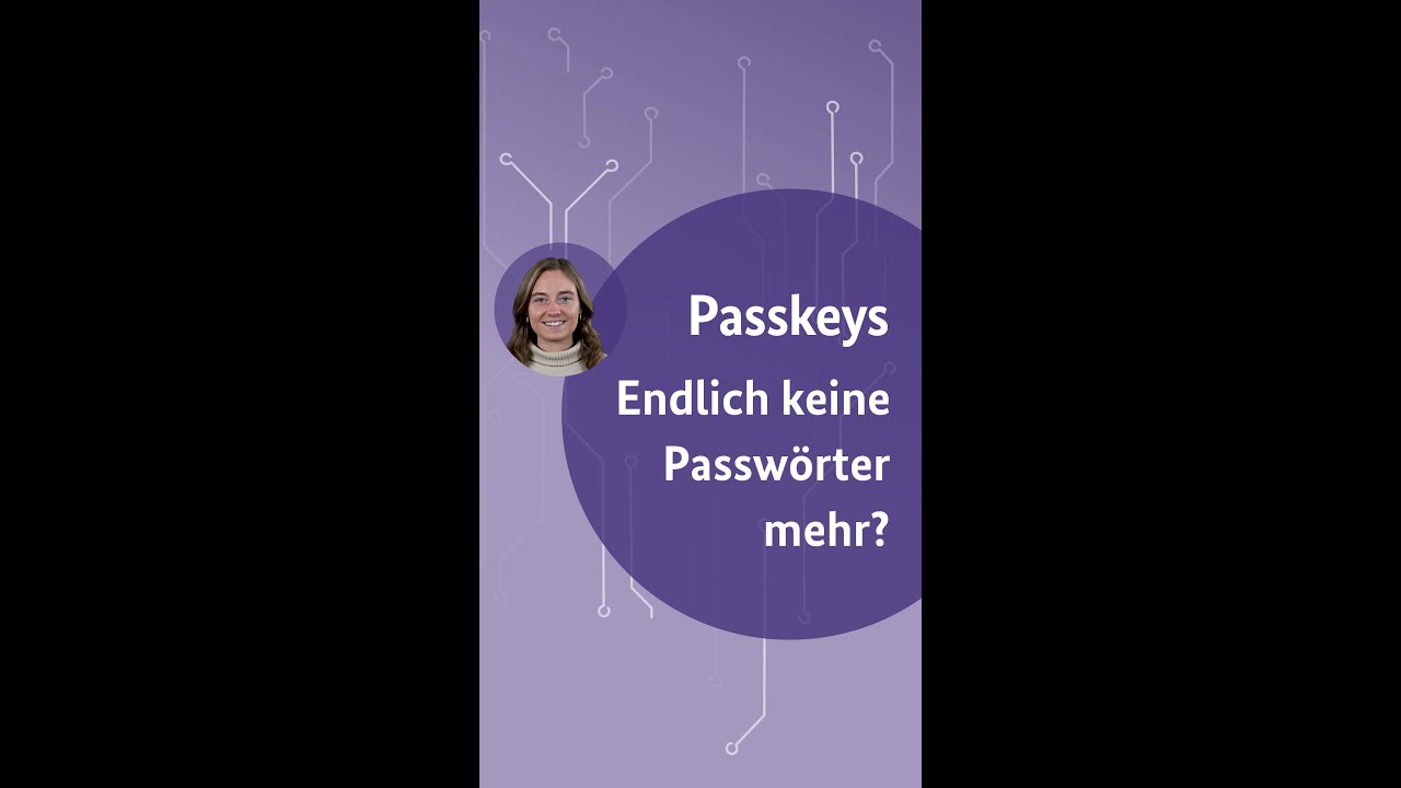 Passkeys: Die Zukunft der sicheren Logins