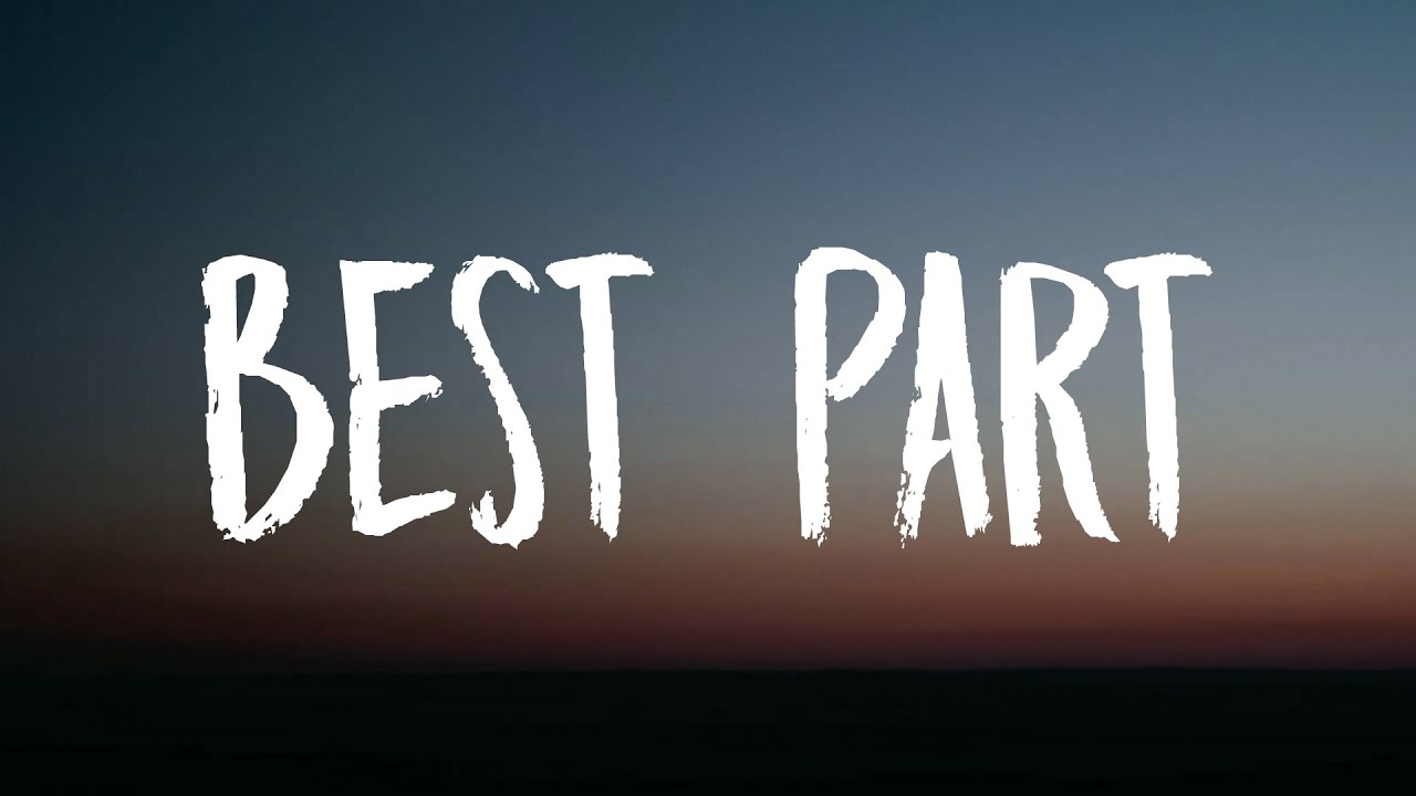 H.E.R. ft. Daniel Caesar - Best Part (Lyrics) 🎶 | Beautiful R&B Song