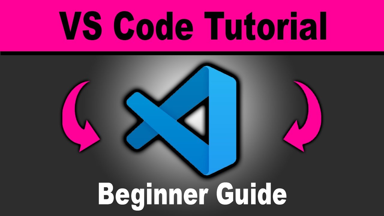 Ultimate Beginner’s Guide to Visual Studio Code 🚀 | Master the Essentials Quickly