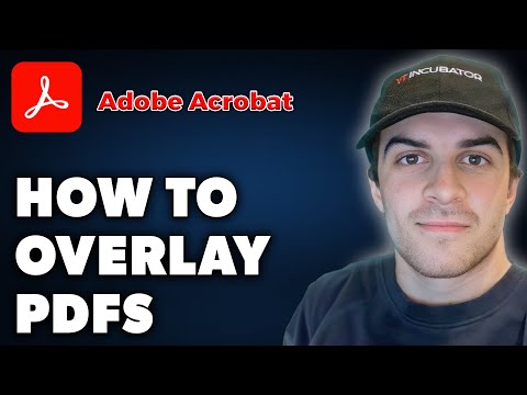 How to Overlay PDFs in Adobe Acrobat (Full 2024 Guide)