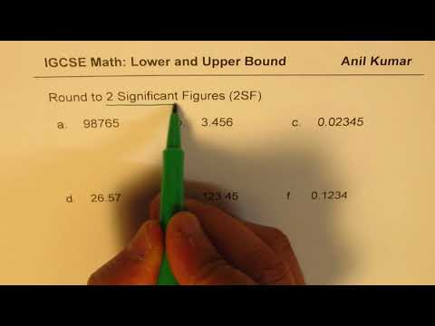 Lower Bound Upper Bound and Rounding to 2 Significant Figures 2SF GCSE Higher Maths