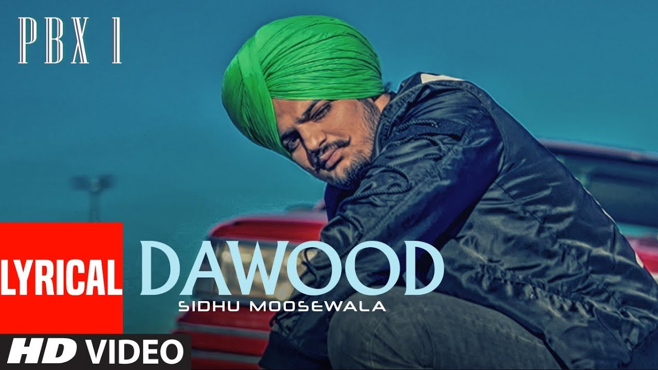 Dawood Lyrical Video | Sidhu Moose Wala's Latest PBX 1 Album 🎶