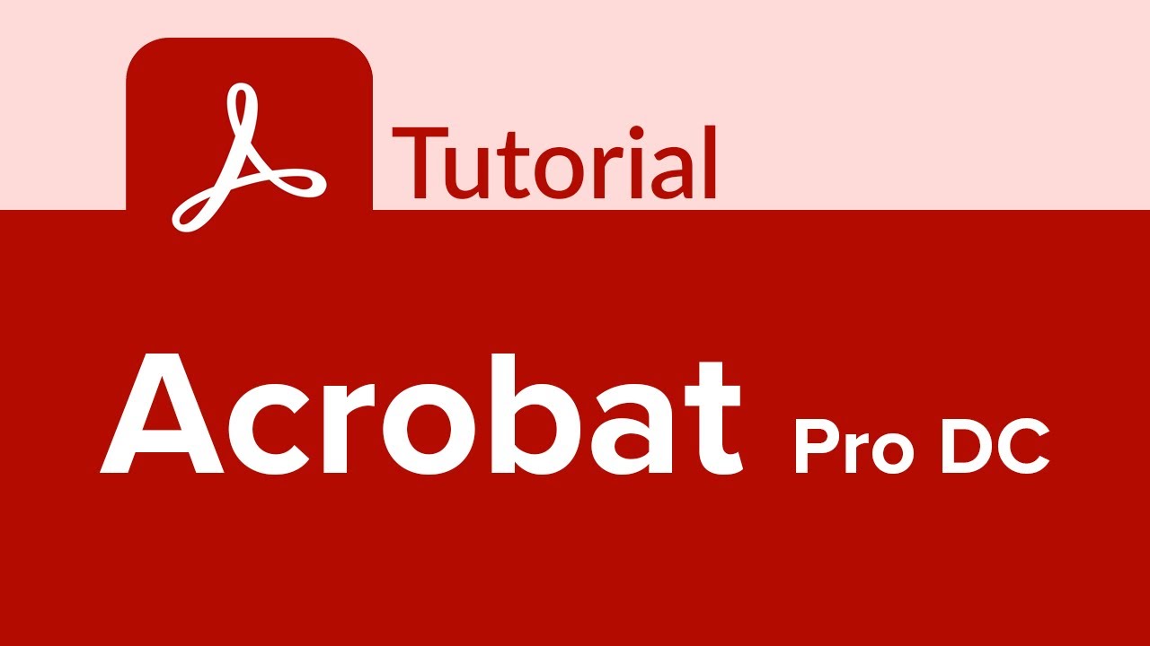 Master Acrobat Pro DC: Complete Step-by-Step Tutorial 📄