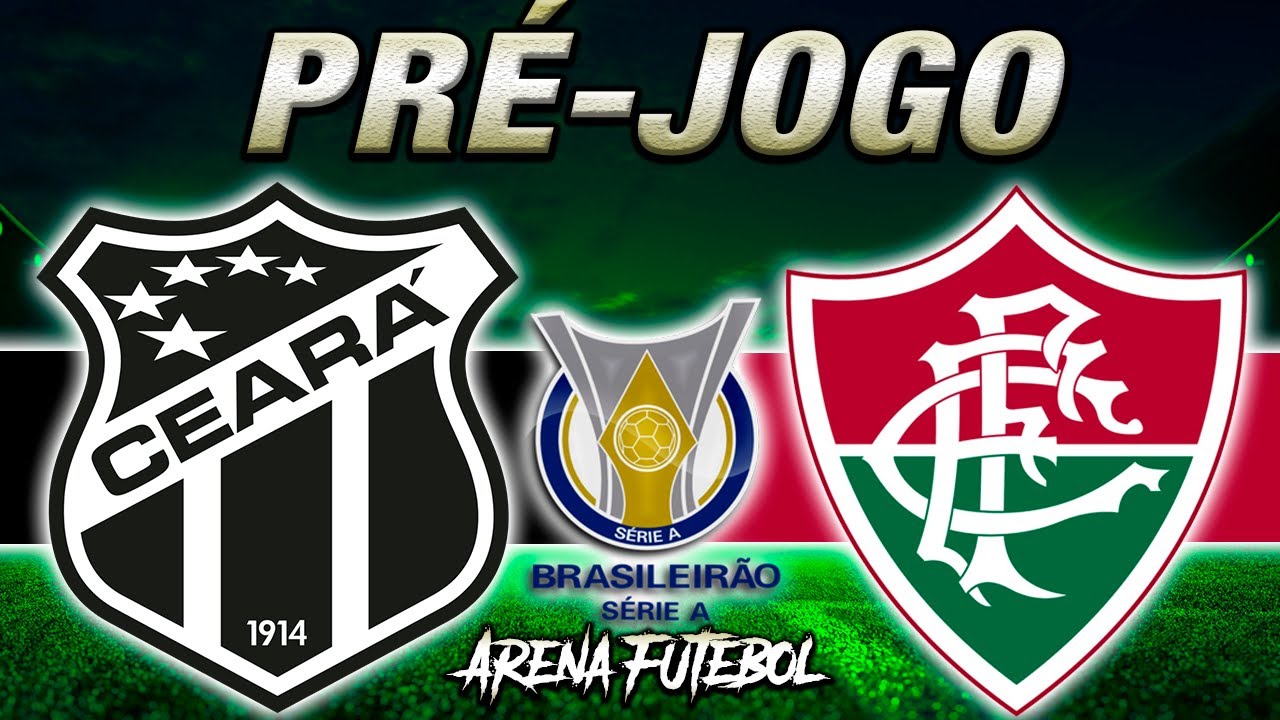 Assista Ceará x Fluminense ao Vivo na 31ª Rodada do Brasileirão 2025 ⚽