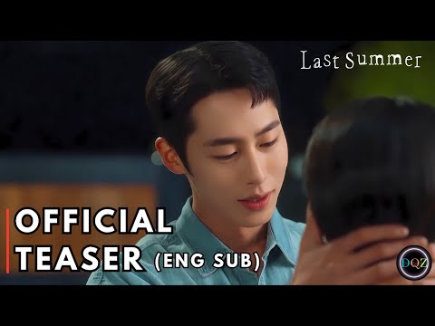 Last Summer I Lee Jae Wook I Choi Sung Eun I Official Teaser explained [ENG SUB]