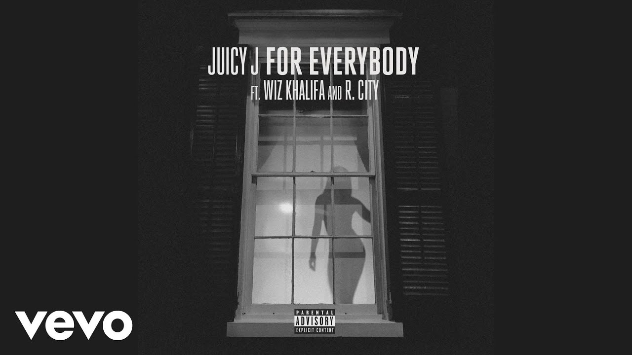 Juicy J ft. Wiz Khalifa & R. City - For Everybody 🎶