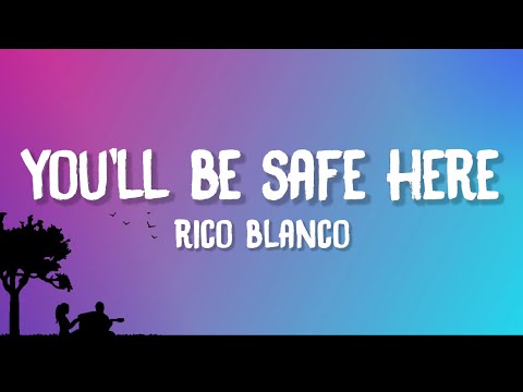 Rico Blanco - You'll Be Safe Here (Lyrics)
