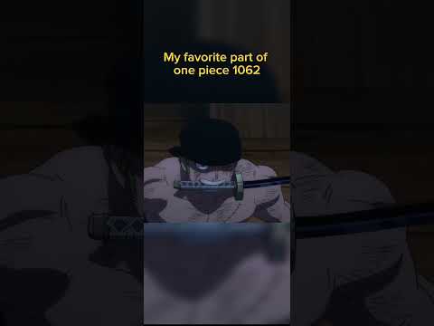 The best part of one piece EP 1062 #onepiece #episode #bestpart #zoro #king #fighting #episode #1062