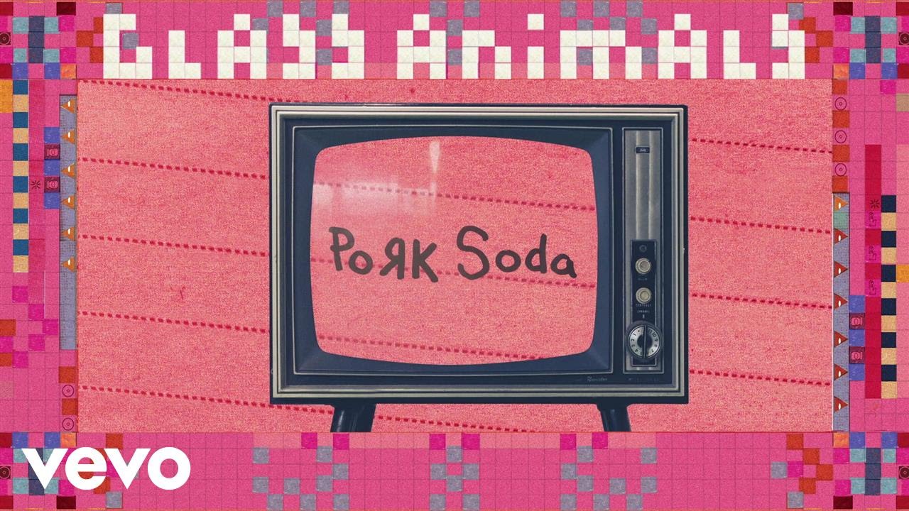 Glass Animals - Pork Soda (Official Audio) 🎶