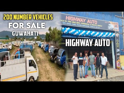 200 Numbers of Vehicle Ready For Sale at Guwahati | Highway Auto Dealer