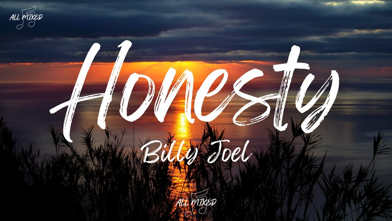 Billy Joel - Honesty (Lyrics) 🎶