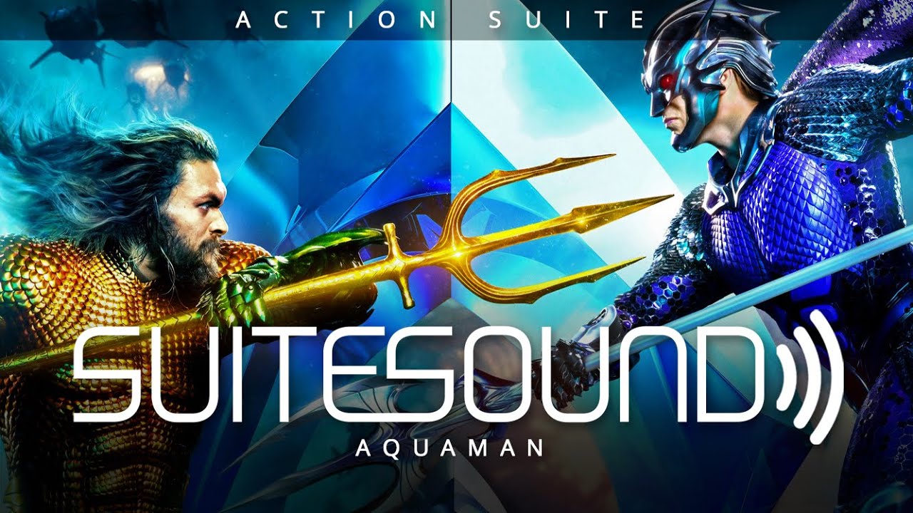 Aquaman - Complete Action Soundtrack 🎶
