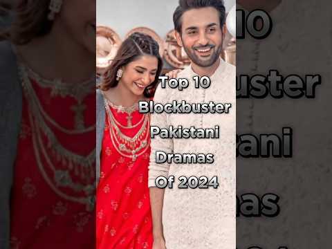 Top 10 Blockbuster Pakistani Dramas 2024 | HUM TV | ARY | GEO | #pakistanidramas #shorts #dramas
