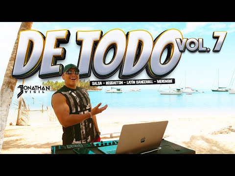 Mix De Todo Vol.7 💃 @DjJonathanVigil 🕺 (Salsa, Reggaeton, Latín Dancehall, Merengue) 🔥