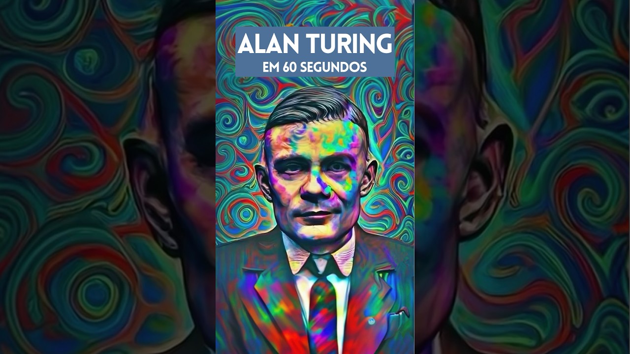 Alan Turing em 60 Segundos: O Pai da Inteligência Artificial ⚙️