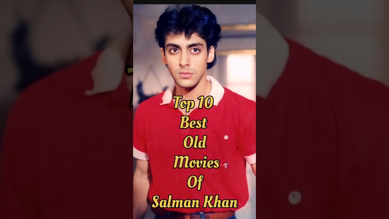 Salman Khan's Top 10 90s Movies 🎬