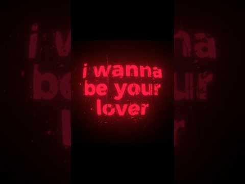 I wanna be your lover 💕💋#lyrics #foryou #songlyrics #love