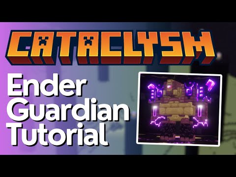 Ender Guardian Full Guide - L_Enders Cataclysm