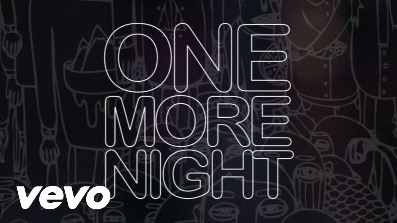 Maroon 5 - One More Night (Lyric Video) 🎶