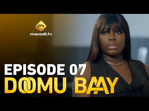 Série - Doomu Baay - Episode 07 - VOSTFR