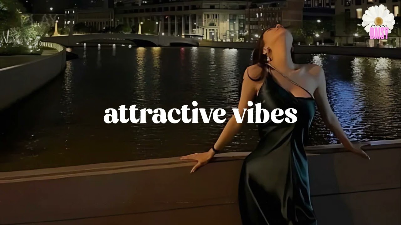 Baddie Playlist for Attractive Vibes ✨